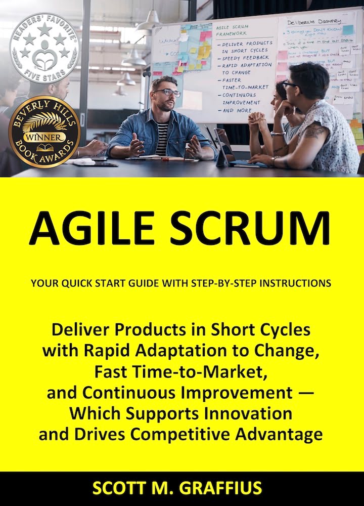 Agile Scrum: Your Quick Start Guide with Step-by-Step Instructions