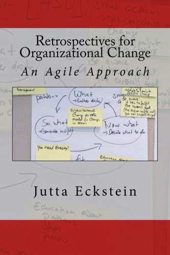 Retrospectives for Organizational Change